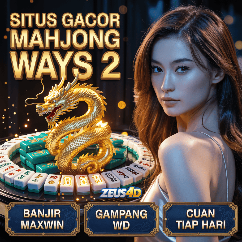 Play Mahjong Ways 2 on ZEUS 4D with Low Deposit